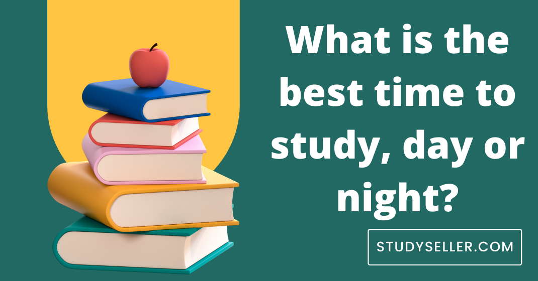 What is the best time to study, day or night?