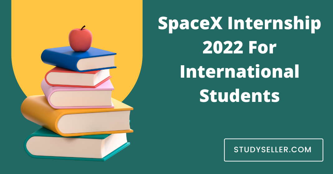 SpaceX Internship 2022 For International Students