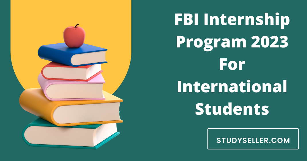 FBI Internship Program 2023 For International Students