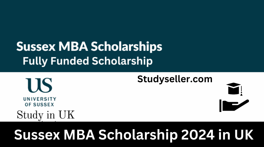  Sussex MBA Scholarship 2024 in UK