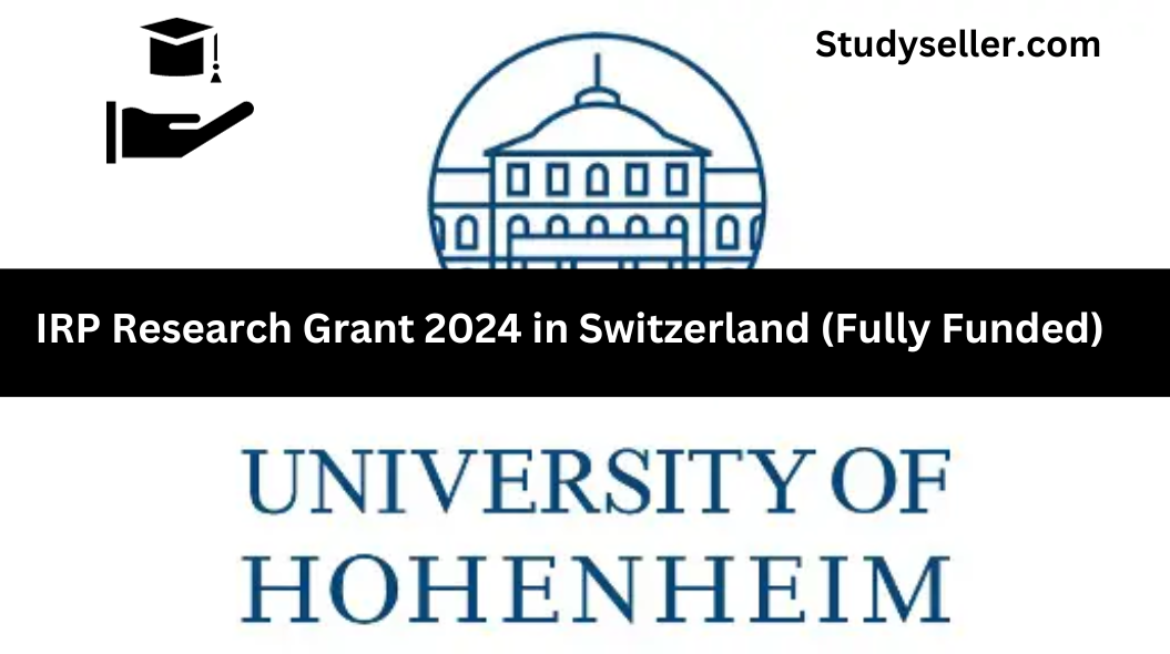 IRP Research Grant 2024 in Switzerland (Fully Funded)