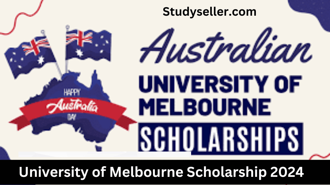 University of Melbourne Scholarship 2024