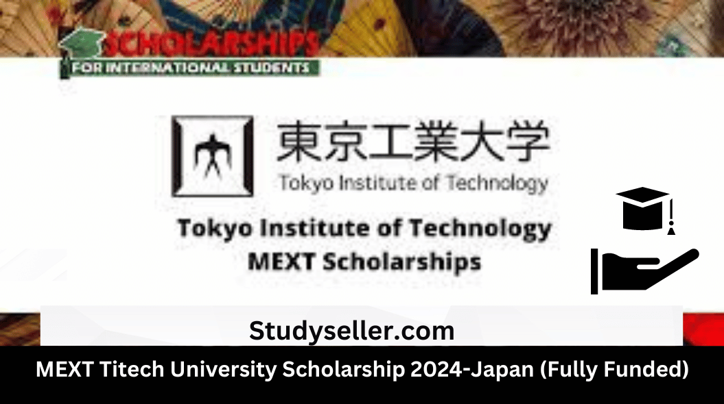 MEXT Titech University Scholarship 2024-Japan (Fully Funded)